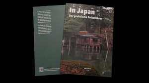 «In Japan - Der praktische Reiseführer» in der 6. Auflage